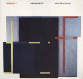 David Borden / Mother Mallard's Portable Masterpiece Company - Migration (LP, Album) (VG )