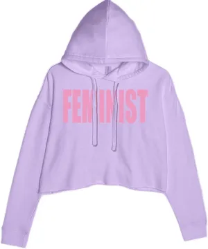 Feminist (Pink Print) Cropped Fleece Hoodie, Soft & Cozy, Trendy Fit